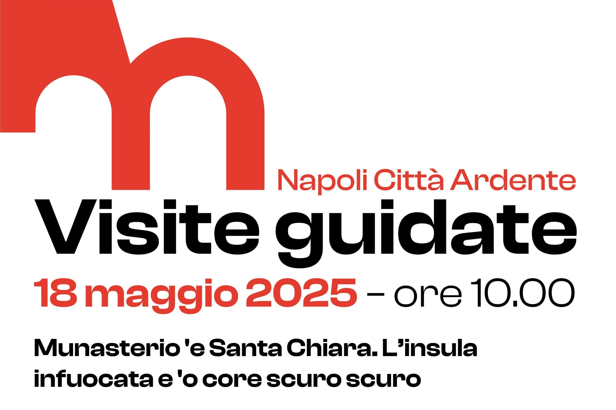 Munasterio 'e Santa Chiara. L'insula infuocata e 'o core scuro scuro